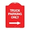 Signmission Reserved Parking Sign Truck Parking W/ Right Arrow, Red & White Alum Sign, 18" x 24", RW-1824-23029 A-DES-RW-1824-23029 - alternate 1